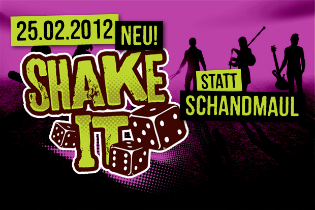 Shake It statt Schandmaul